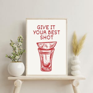 Give It Your Best Shot Poster – Aesthetic Red Printable Wall Art | Retro Preppy Digital Download | Aesthetic Decor for Girls Room or Dorm