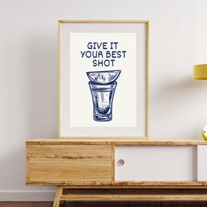Give It Your Best Shot Poster – Aesthetic Blue Printable Wall Art | Retro Preppy Digital Download | Aesthetic Decor for Girls Room or Dorm