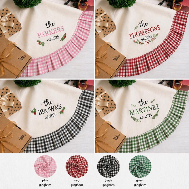May include: Cream-colored Christmas tree skirt with a ruffled gingham border. The skirt features embroidered family names and the year 2025, with options in pink, red, black, and green gingham. Gift boxes are also visible.