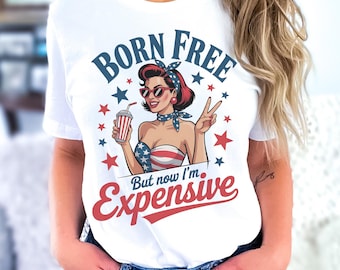 Camiseta "Nacido libre ahora soy caro", camiseta de protesta del 4 de julio, camiseta política retro, camiseta del 4 de julio, camiseta gráfica divertida de EE. UU., camiseta sarcástica