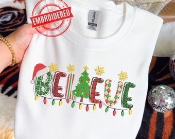 Bestickt Believe Weihnachten Sweatshirt Gestickt Tis Die Saison Believe Weihnachten Shirt Frohe Weihnachten Frohe Weihnachten Frohe und helle Winter Hoodie