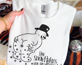 Wie Schneeflocken wirklich gemacht werden Shirt WeihnachtsShirt Lustiges Schneemann-Shirt Familienurlaub Shirt Lustiges Weihnachtspullover Weihnachtsgeschenk