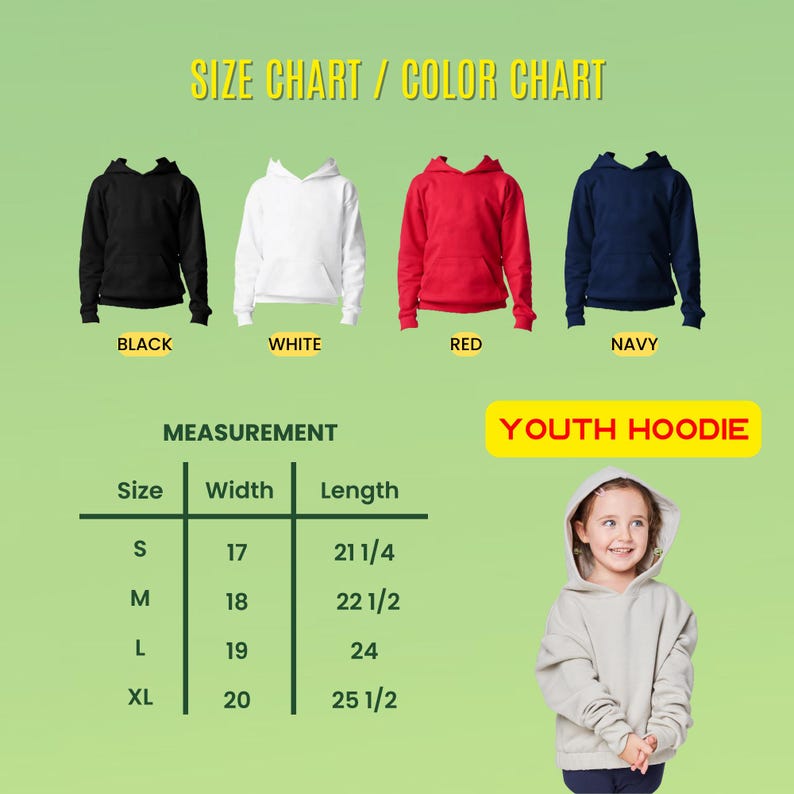 May include: A size and color chart for youth hoodies. The chart displays black, white, red, and navy hoodies. Measurements are provided for sizes S, M, L, and XL, with width in inches and length in inches. A young girl models a gray hoodie.