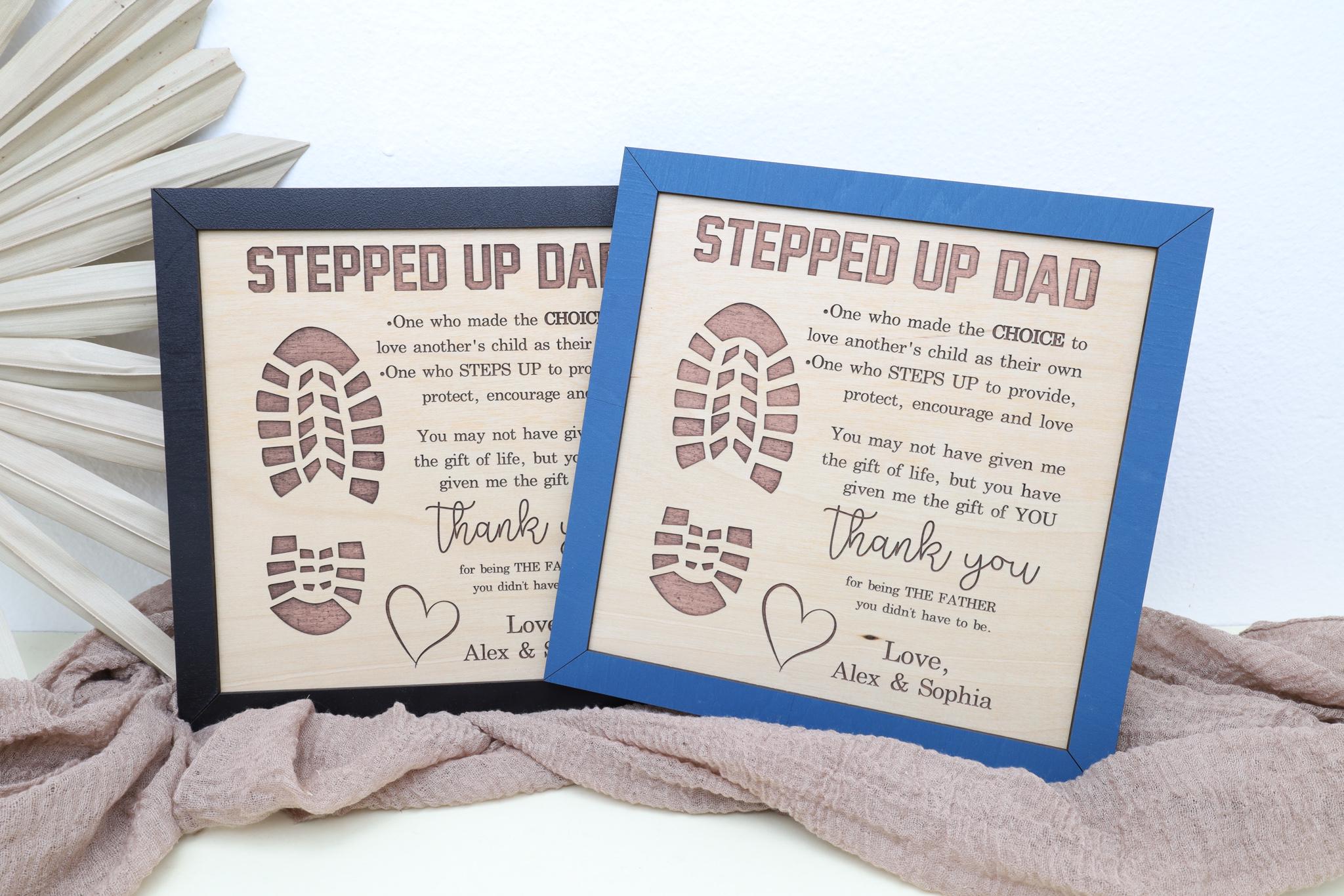 Custom Stepped Up Dad Gift, Personalized Gift for Father's Day, Birthday Gifts for Step Dad, Stepdad Appreciation Frame, Custom Stepdad Sign