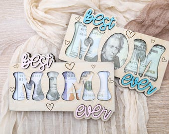 Wooden Money Holder, Best Mom Ever Gift, Mother’s Day Gift for Mom, Gift for Nana, First Mother’s Day Cash Holder, Gift for Her, Mimi Gift