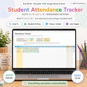 May include: A digital student attendance tracker template displayed on a laptop screen. The spreadsheet features columns for student names and daily attendance codes P, A, L, E, with automatic percentage calculations and weekend skipping.
