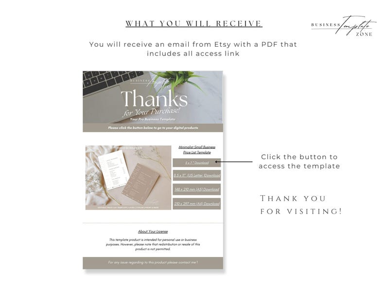 May include: A digital download thank you page with a light brown background. The page includes a message that says "Thanks for Your Purchase!" and a list of downloadable files. The page also includes a message that says "Click the button to access the template" and a message that says "Thank You for Visiting!"