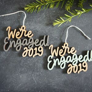 Choose your year and color We're Engaged Christmas Ornament Christmas Ornament Engagement Gift Christmas Gift Couple Gift image 4