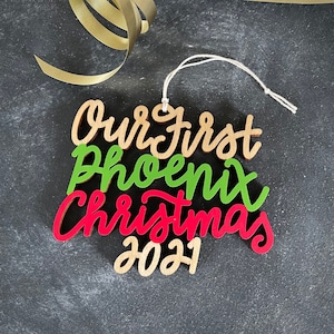 Choose your year, phrase and colors! | Our/My First Phoenix Christmas Ornament | Christmas Ornament | Housewarming Gift | Christmas Gift