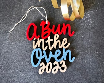 Choose your year, phrase and colors! | A Bun in the Oven Christmas Ornament | Pregnancy Announcement | Christmas Gift | Baby Announcement