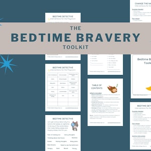 May include: The Bedtime Bravery Toolkit includes a table of contents, a bedtime detective worksheet, and a change the narrative worksheet. The worksheets are designed to help children with bedtime anxiety. The toolkit also includes a graphic of a smiling moon.