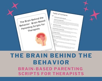 Brain and Behavior Parenting Guides | Mental Health Digital Downloads | Brain-Based Guide for Child and Family Therapists and Parent Coaches