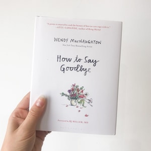 How to Say Goodbye Book