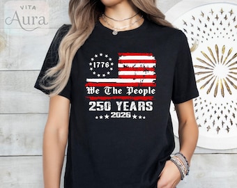 America 250 Merchandise 1776 We The People 2026 Shirt, USA 250 Anniversary Patriotic T-Shirt