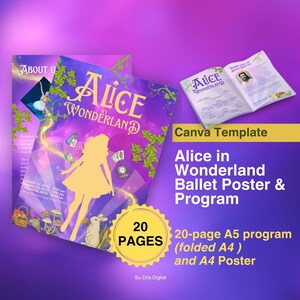 May include: A purple and gold "Alice in Wonderland" ballet poster and program template. The poster features a silhouette of Alice, illustrations of a rabbit, mushrooms, and other elements from the story. The program is a 20-page A5 program (folded A4) and A4 poster.