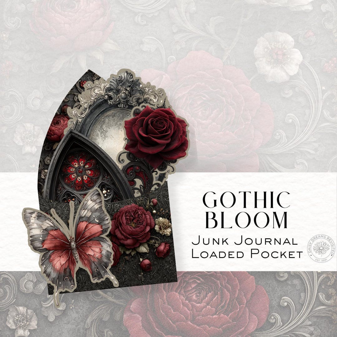 Gothic Bloom | Dark Floral Pocket Kit – Printable Gothic Junk Journal ...