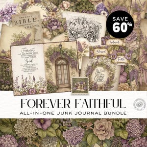 Forever Faithful - Paquete TODO EN UNO para diarios basura con motivos florales, descarga digital, DDJJ012M