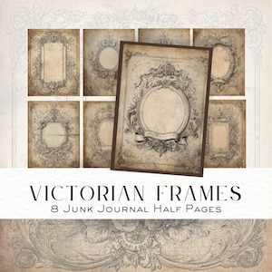 Victorian Frame Overlays – Printable Junk Journal Pages | Vintage Ornate Half Page Frames (Set of 8) DDJJ035Y