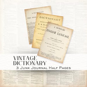Vintage Dictionary Cover Pages: Junk Journal Ephemera (Digital Download, 3 JPGs A4/Letter Size)
