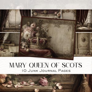 The Queen's Journal: Crown & Castle V1 – Mary Queen of Scots Junk Journal Kit | Vintage Schotland digitale download. DDJJ035X1