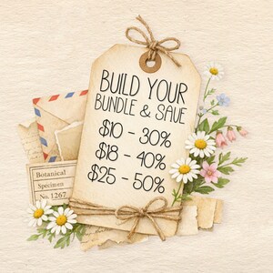 a handwritten sign advertising a bundle and saver deal, with prices listed as $10 - 30% and $18 - 40% respectively. The sign is surrounded by flowers and other vintage items, creating a nostalgic and charming atmosphere.