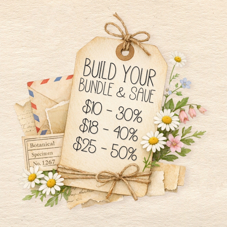 a handwritten sign advertising a bundle and saver deal, with prices listed as $10 - 30% and $18 - 40% respectively. The sign is surrounded by flowers and other vintage items, creating a nostalgic and charming atmosphere.