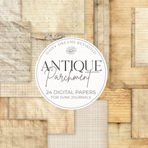 Peut inclure: Ensemble de papiers numériques parcheminés anciens à l'esthétique vintage. Les papiers présentent des textures lignées, quadrillées et vieillies dans des tons beige et brun. Un logo circulaire indique "Antique Parchment, 24 Digital Papers for Junk Journals."
