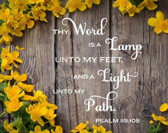Psalm 119:105 KJV Werset biblijny Sztuka „Twoje słowo jest lampą dla moich stóp” SVG PNG Jpg natychmiastowe pobieranie pliku Naklejka winylowa Sztuka ścienna z fragmentem Pisma Świętego