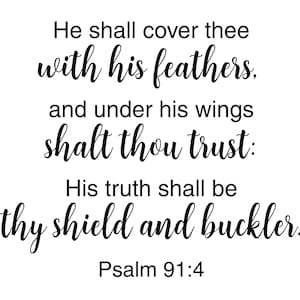 Psalm 91:4 KJV He shall cover thee with his feathers Bible Verse SVG Instant Download