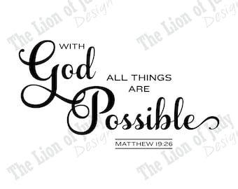 With God All Things Are Possible SVG | Matthew 19:26 Bible Verse | Printable Christian Wall Art | Faith SVG Digital Download