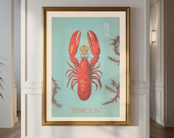 May include: A vintage poster featuring a red lobster wearing a gold crown. The lobster is surrounded by seaweed and the text "PINCESS" is printed below the lobster.
