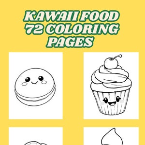 May include: A coloring book with four black and white illustrations of kawaii food. The illustrations include a macaron, a cupcake, a croissant, and an ice cream cone. The title of the book is "Kawaii Food 72 Coloring Pages".