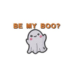 May include: An embroidered design featuring a cute ghost with the text "Be My Boo?" in orange.