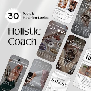 May include: A collection of 30 Instagram post and story templates for a holistic coach. The templates feature calming colors and minimalist designs with text about grounding techniques, the art of sound healing, the effects of stress, and the role of yoga in holistic healing.