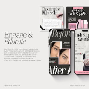 May include: A promotional image for lash tech templates. The image features a phone displaying before and after lash photos, along with graphics about lash supplies and choosing the right style. Text includes "Engage & Educate" and "Lash Tech Template."