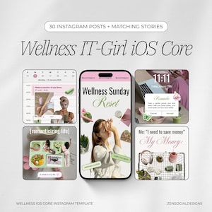 May include: A digital template for Instagram posts and stories, with a wellness theme. The design includes mockups of phone screens with text and images related to self-care, spa time, and financial planning. The text includes "Wellness IT-Girl iOS Core".