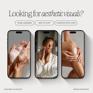 May include: An advertisement for a skincare collection. The image features three smartphones displaying images of skincare routines. The text reads "Looking for aesthetic visuals?" with call-to-action buttons. The bottom of the image says "SKINCARE COLLECTION" and "ZENSOCIALDESIGNS".