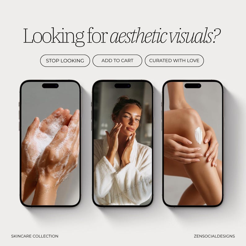 May include: An advertisement for a skincare collection. The image features three smartphones displaying images of skincare routines. The text reads "Looking for aesthetic visuals?" with call-to-action buttons. The bottom of the image says "SKINCARE COLLECTION" and "ZENSOCIALDESIGNS".