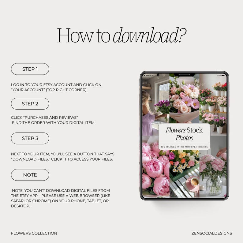 May include: A digital download guide for flower stock photos. The guide shows how to download the digital files from Etsy. The image shows a phone screen with a collage of flower photos and the text "Flowers Stock Photos 100 Images with Meraple Rights".