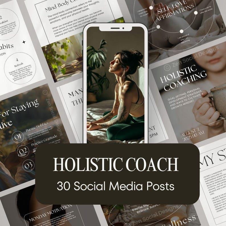May include: A collage of social media posts for a holistic coach. The posts feature a woman meditating, text about goal setting, personal development, and cultivating a growth mindset, and the words "Holistic Coach" and "30 Social Media Posts".