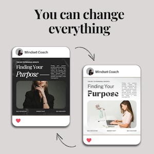 May include: Two social media posts with a black and white design. The text on both posts reads "Finding Your Purpose" with the words "The Key to Personal Growth" above. The posts also include the words "Self-Reflection", "Mindset Shift", and "Self-Discovery".