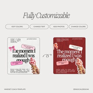May include: A digital template for a mindset coach, featuring two design options with the text "The moment I realized I was enough." Includes editable color and text options, with an ice cream cone graphic.