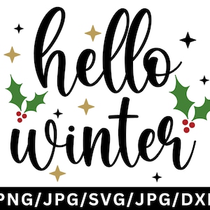 Hello Winter SVG, Christmas SVG, Holiday Png, Winter Svg, Santa Svg, Merry Christmas Svg | Iron On Svg, Cricut File | Digital Download