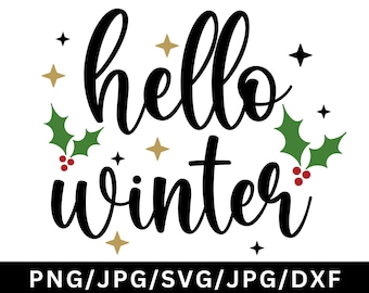 Hello Winter SVG, Christmas SVG, Holiday Png, Winter Svg, Santa Svg, Merry Christmas Svg | Iron On Svg, Cricut File | Digital Download