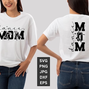 Danse maman SVG et téléchargement numérique PNG pour danse maman chemises, vie de maman, Cheer Mom Squad entraîneur de danse, danseur de ballet aime les designs sportifs parfaits