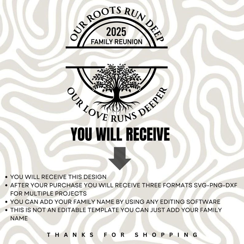 May include: Black and white design for a family reunion with the text "Our Roots Run Deep 2025 Family Reunion Our Love Runs Deeper". The design features a tree with roots and the text is in a circle.