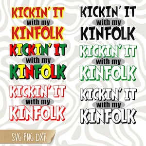 Kickin It With My Kinfolk Bundle Svg,My Kinfolk, Kinfolk Svg, Family Reunion Svg,Family Reunion Png, Family Trip, Family Shirt, Reunion Svg