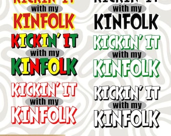 Kickin It With My Kinfolk Bundle Svg,My Kinfolk, Kinfolk Svg, Family Reunion Svg,Family Reunion Png, Family Trip, Family Shirt, Reunion Svg