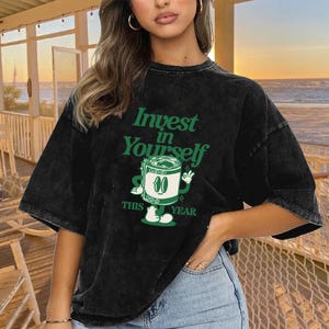 Invista em você mesmo, camiseta de dinheiro, camiseta de desenho animado, camiseta de riqueza, camiseta de mentalidade de dinheiro, camiseta engraçada, camiseta financeira, camiseta vintage, presente para amigo