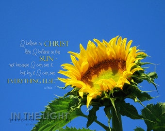 Sunflower - C.S. Lewis quote - fine art photography